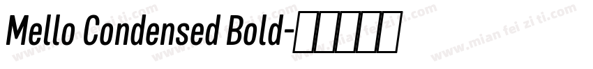 Mello Condensed Bold字体转换